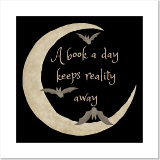 A Book A Day Keeps Reality Away - Book Lovers Design Posters and Art